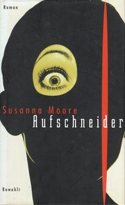 Cover of: Aufschneider by Susanna Moore