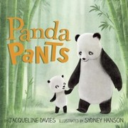 Cover of: Panda Pants by Jacqueline Davies, Sydney Hanson