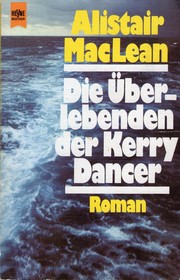 Cover of: Die Überlebenden der Kerry Dancer by 