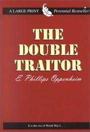 Cover of: The double traitor by Edward Phillips Oppenheim