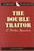Cover of: The double traitor