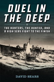 Cover of: Duel in the Deep: The Hunters, the Hunted, and a High Seas Fight to the Finish
