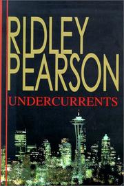 Cover of: Undercurrents by Ridley Pearson, Ridley Pearson