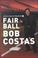 Cover of: Fair ball