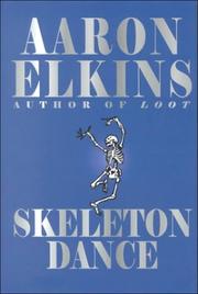 Cover of: Skeleton dance by Aaron J. Elkins