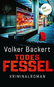 Todesfessel by Volker Backert