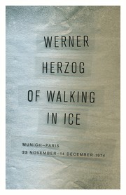 Of walking in ice by Herzog, Werner