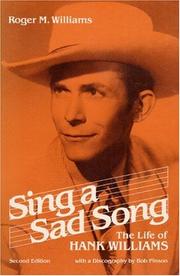 Cover of: Sing a sad song: the life of Hank Williams