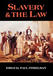 Cover of: Slavery & the Law by Paul Finkelman