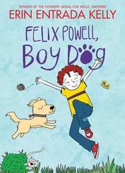Cover of: Felix Powell, Boy Dog