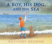 Cover of: Boy, His Dog, and the Sea