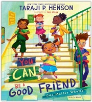 Cover of: You Can Be a Good Friend by Taraji P. Henson, Paul Kellam