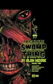 Cover of: Absolute Swamp Thing by Alan Moore Vol. 2
