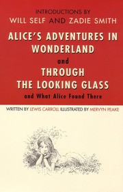 Cover of: Alice's Adventures in Wonderland and Through the Looking Glass by Lewis Carroll, Mervyn Peake