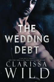 The Wedding Debt by Clarissa Wild