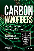 Carbon Nanofibers by Madhuri Sharon, Maheshwar Sharon