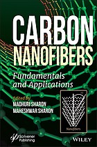 Cover of: Carbon Nanofibers: Fundamentals and Applications