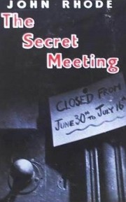 Cover of: The Secret Meeting by Cecil John Charles Street