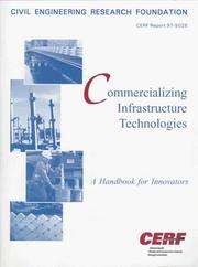 Cover of: Commercializing infrastructure technologies: a handbook for innovators.