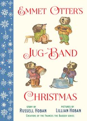 Cover of: Emmet Otter's Jug-Band Christmas by Russell Hoban