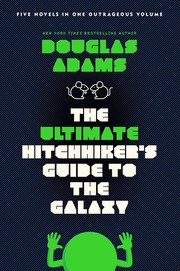 Cover of: The ultimate hitchhiker's guide to the galaxy by Douglas Adams