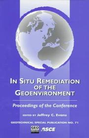 In situ remediation of the geoenvironment by Jeffrey C. Evans