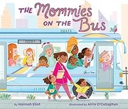 Cover of: Mommies on the Bus