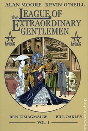 Cover of: The league of extraordinary gentlemen. by Alan Moore