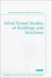 Cover of: Wind tunnel studies of buildings and structures by Task Committee on Wind Tunnel Testing of Buildings and Structures, Aerodynamics Committtee, Aerospace Division ; contributors, J.E. Cermak ... [et al.] ; editor, Nicholas Isyumov.