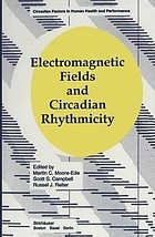Cover of: Electromagnetic Fields and Circadian Rhythmicity