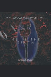 Cover of: He Is the Truth by Danielle Walker