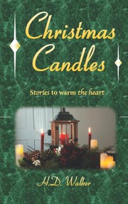 Cover of: Christmas Candles by Danielle Walker, Caleb Wilkins, H. D. Walker
