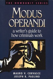 Cover of: Modus Operandi: A Writer's Guide to How Criminals Work
