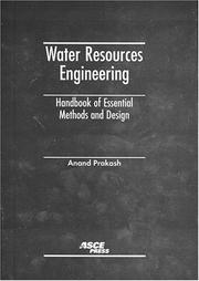 Cover of: Water Resources Engineering: Handbook of Essential Methods and Design