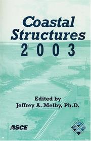 Cover of: Coastal Structures 2003 | Jeffrey A., Ph.D. Melby