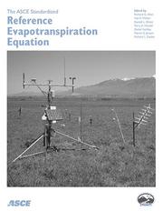 Cover of: The ASCE Standardized Reference Evapotranspiration Equation