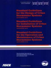 Cover of: Standard Guidelines for the Design, INstallation, Maintenance, and Operation of Urban Stormwater Systems (ASCE Standard No. 45-, 46-, 47-05) (Asce Standard, No. 45-, 46-, 47-05) by 