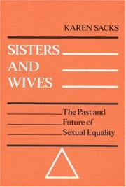Cover of: Sisters and wives: the past and future of sexual equality