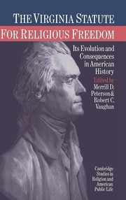 Cover of: The Virginia Statute for Religious Freedom: its evolution and consequences in American history