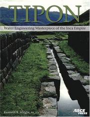 Cover of: Tipon: Water Engineering Masterpiece of the Inca Empire