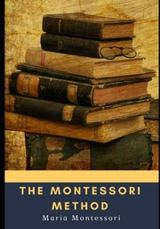 Cover of: Montessori Method by María Montessori