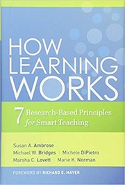 Cover of: How learning works: seven research-based principles for smart teaching