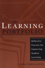 Cover of: The learning portfolio: reflective practice for improving student learning