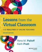 Cover of: Lessons from the virtual classroom: the realities of online teaching