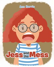 Cover of: Jess and the Mess