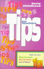 Cover of: Tips for teachers: early childhood