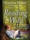 Cover of: Reading in the wild