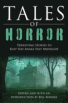 Cover of: Tales of Horror: Terrifying Stories to Keep You Awake Past Midnight