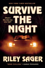Cover of: Survive the Night by Riley Sager