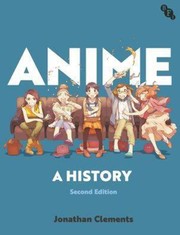 Cover of: Anime: A History